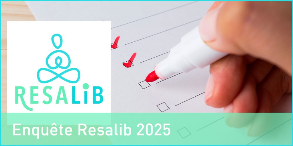 Sondage Resalib : participez à l’enquête nationale 2025 sur le bien-être