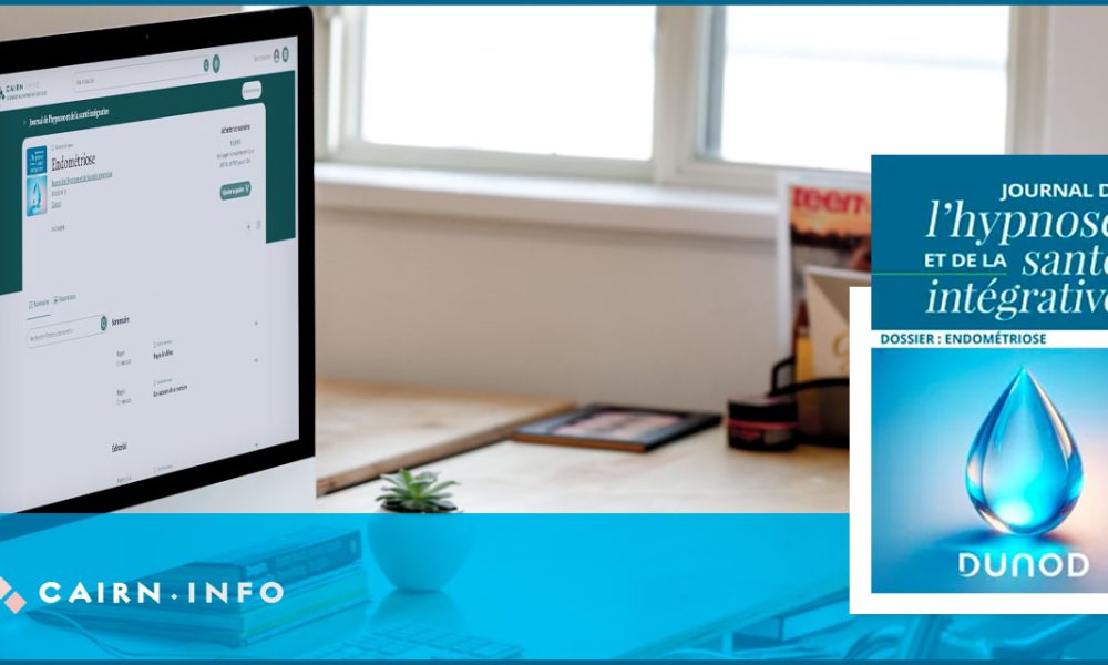 Journal de l’hypnose et de la santé intégrative, consacré à l’Endométriose