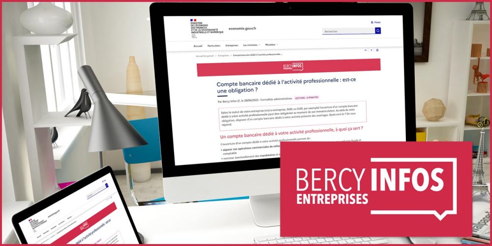 Compte bancaire dédié à l&rsquo;activité professionnelle : obligatoire ou pas ?