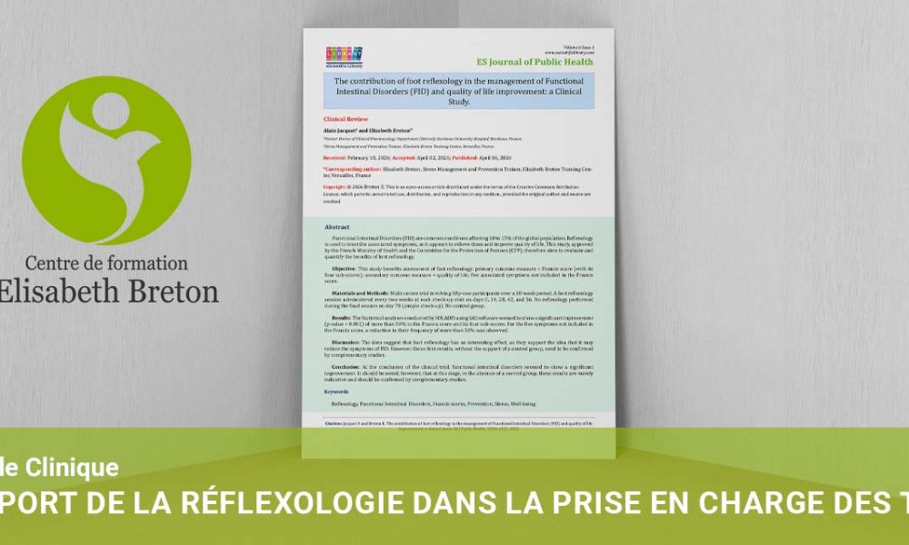 Etude Clinique « Apport de la Réflexologie dans la prise en charge des TFI »